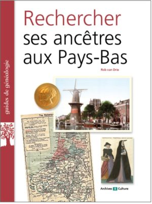Rechercher ses ancêtres aux Pays-Bas