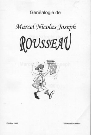 Généalogie Marcel Nicolas Joseph ROUSSEAU